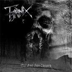 Tyranex : The Evil Has Arrived